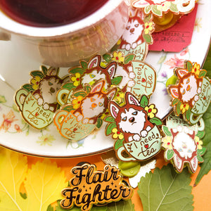 "I Need Tea" Husky Enamel Pin Brooches & Lapel Pins Flair Fighter