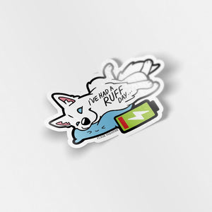 "I've Had a Ruff Day" Husky Vinyl Sticker Decorative Stickers Flair Fighter