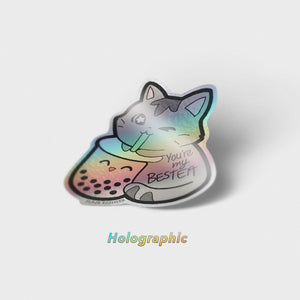 You're My Bestea Boba Cat Holographic Vinyl Sticker Decorative Stickers Flair Fighter