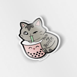You're My Bestea Boba Cat Vinyl Sticker Decorative Stickers Flair Fighter