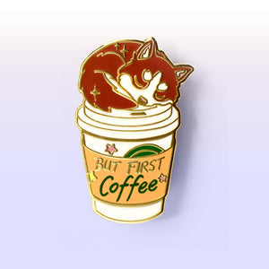 "But First Coffee" Husky Enamel Pin Brooches & Lapel Pins Flair Fighter