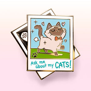 Ask Me About My Cats! (Tonkinese Cat) Enamel Pin + Keychain + Vinyl Sticker BUNDLE [3 PCS]  Flair Fighter   
