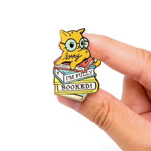 Sorry I'm Fully Booked Cat Enamel Pin Brooches & Lapel Pins Flair Fighter