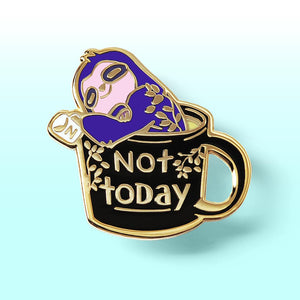 Not Today Sloth Enamel Pin Brooches & Lapel Pins Flair Fighter