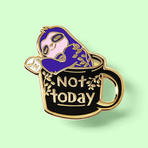 Not Today Sloth Enamel Pin Brooches & Lapel Pins Flair Fighter