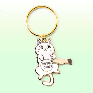 Do You Dare (Khao Manee Cat) Keychain  Flair Fighter