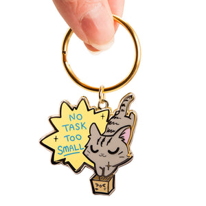 No Task Too Small (European Shorthair Cat) Keychain  Flair Fighter
