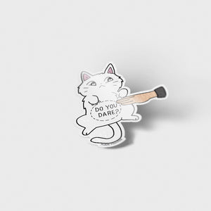 Do You Dare (Khao Manee Cat) Vinyl Sticker Decorative Stickers Flair Fighter