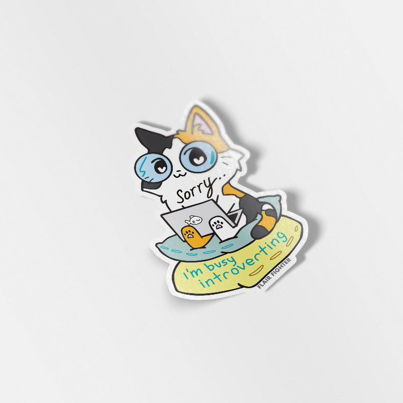 Sorry I'm Busy Introverting (Calico Cat) Vinyl Sticker Decorative Stickers Flair Fighter   
