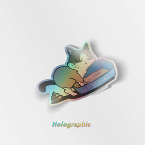 Whatever (Snowshoe Cat) Holographic Vinyl Sticker Decorative Stickers Flair Fighter