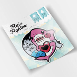 I Chews You Shark Vinyl Sticker Decorative Stickers Flair Fighter