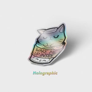 "Wake Me Up Inside" Coffee Cat Holographic Vinyl Sticker Decorative Stickers Flair Fighter
