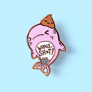 "Whale Shit" Whale Enamel Pin Brooches & Lapel Pins Flair Fighter