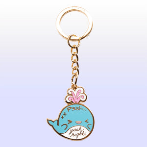 "Pssh.. Yeah Right" Whale Enamel Keychain  Flair Fighter   