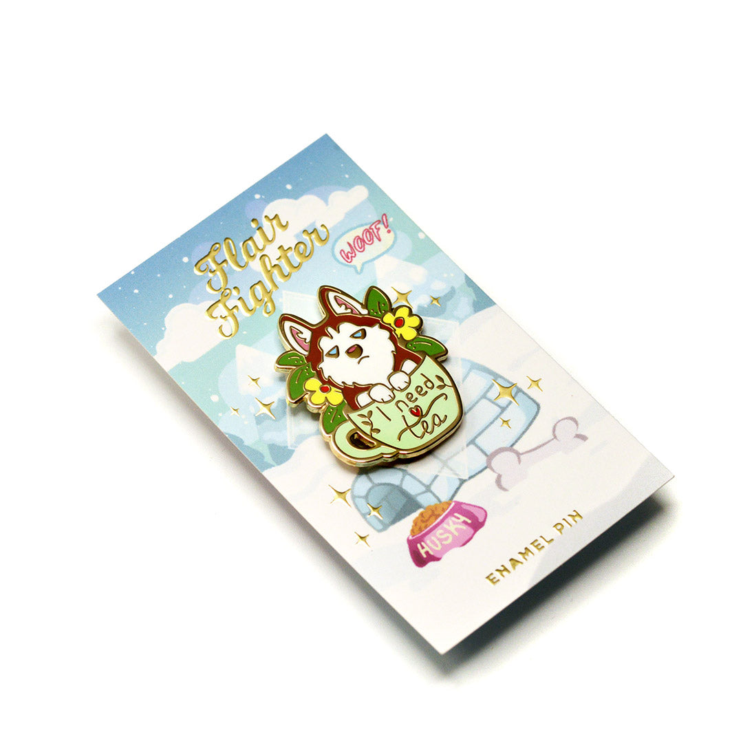 "I Need Tea" Husky Enamel Pin Brooches & Lapel Pins Flair Fighter   