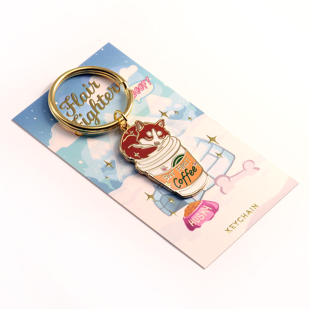 "But First Coffee" Husky Enamel Keychain  Flair Fighter   