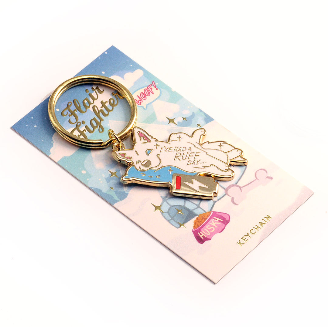 "I've Had a Ruff Day" Husky Enamel Keychain  Flair Fighter   