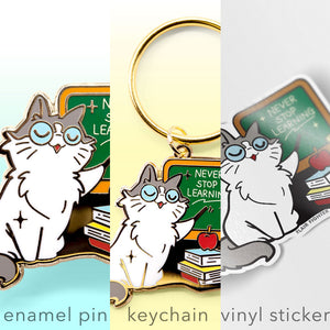 Never Stop Learning (Ragamuffin Cat) Enamel Pin + Keychain + Vinyl Sticker BUNDLE [3 PCS]  Flair Fighter   