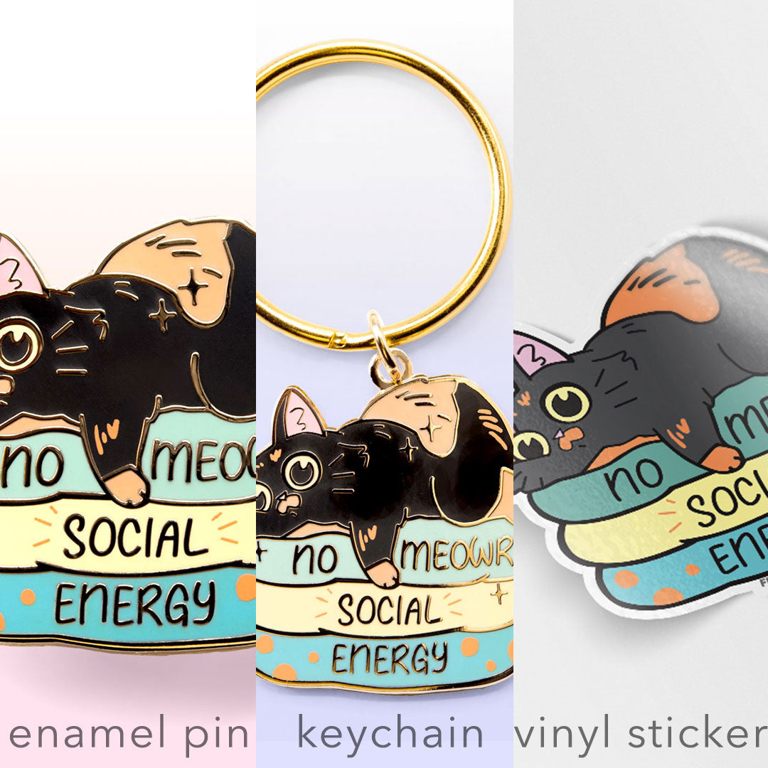 No Meowr Social Energy (Tortoiseshell Cat) Enamel Pin + Keychain + Vinyl Sticker BUNDLE [3 PCS]  Flair Fighter   
