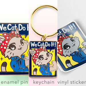 We Cat Do It (American Shorthair Cat) Enamel Pin + Keychain + Vinyl Sticker BUNDLE [3 PCS]  Flair Fighter   