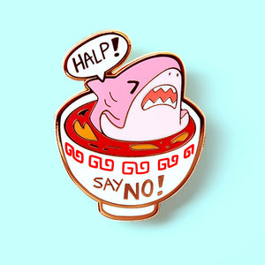 "Say No!" to Shark Fin Soup Enamel Pin Brooches & Lapel Pins Flair Fighter   