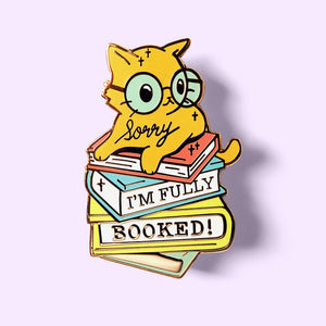 Sorry I'm Fully Booked Cat Enamel Pin Brooches & Lapel Pins Flair Fighter   
