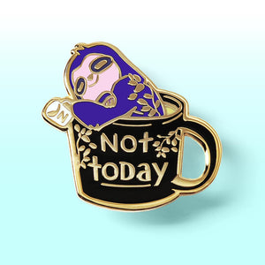 Not Today Sloth Enamel Pin Brooches & Lapel Pins Flair Fighter   