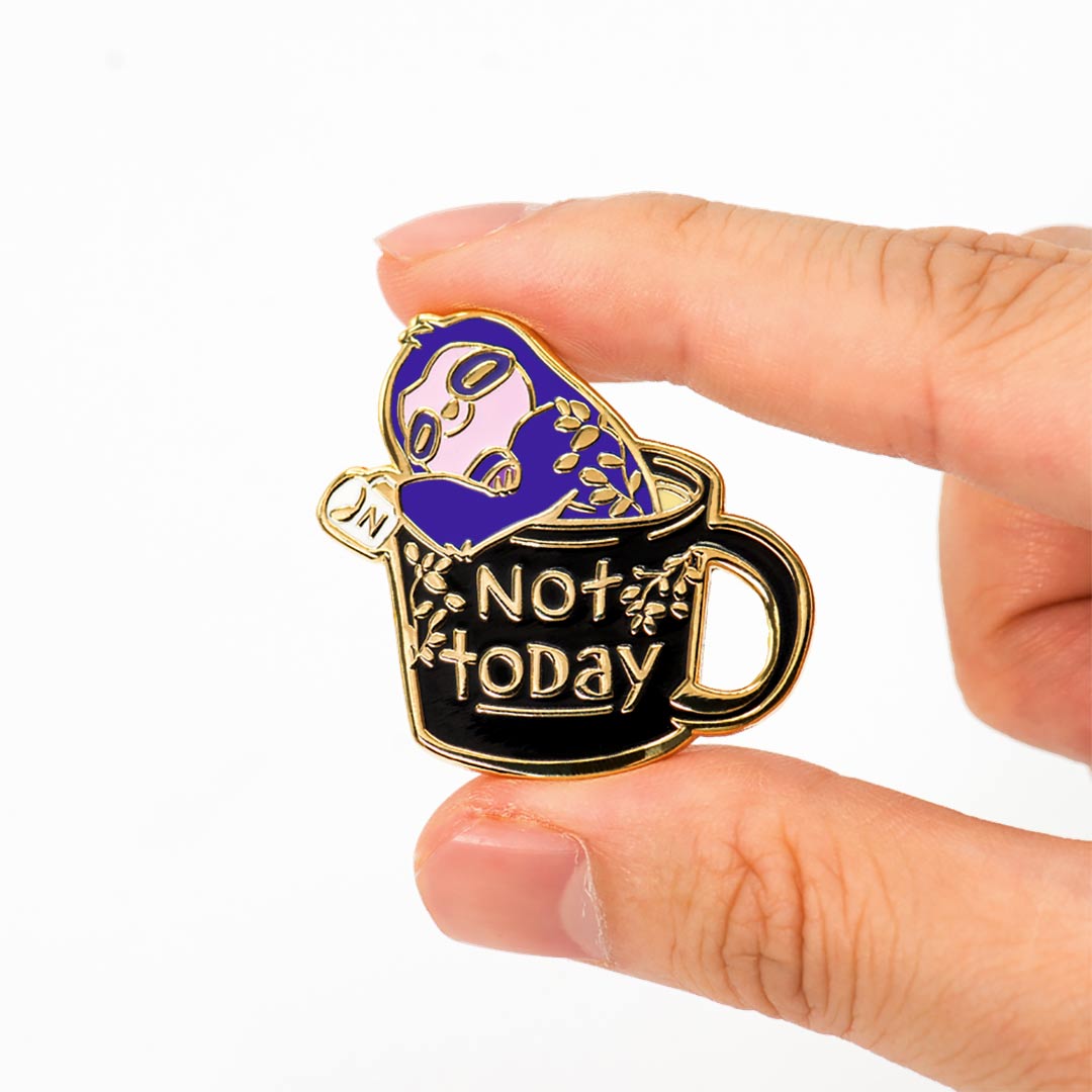 Not Today Sloth Enamel Pin Brooches & Lapel Pins Flair Fighter   