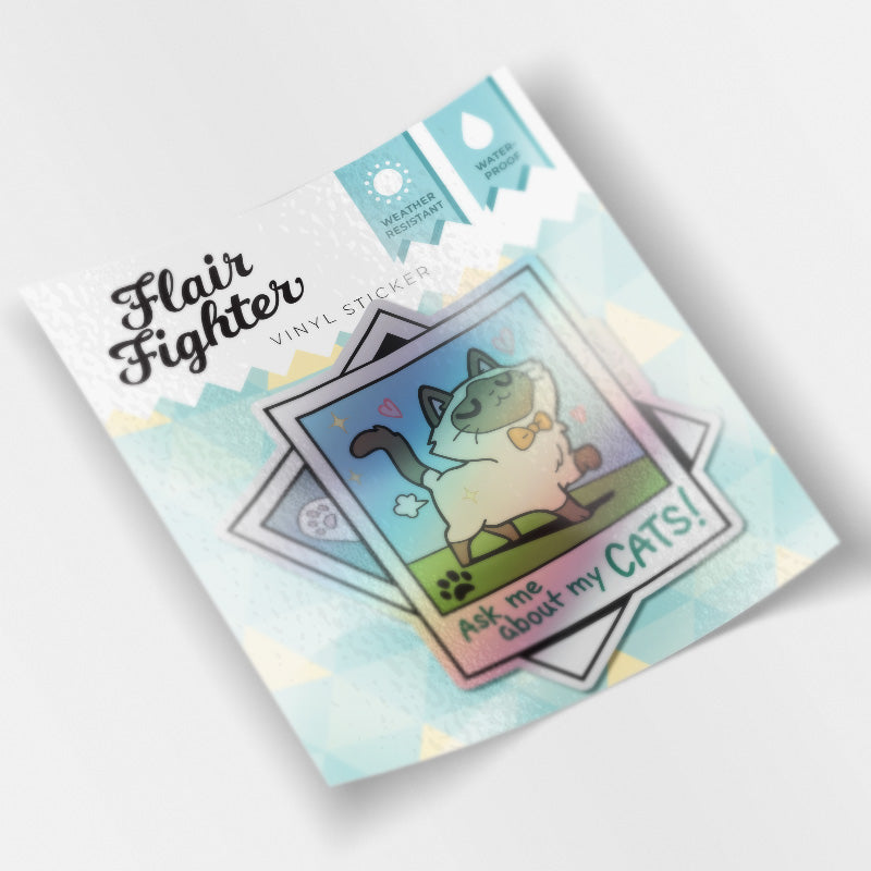 Ask Me About My Cats! (Tonkinese Cat) Holographic Vinyl Sticker Decorative Stickers Flair Fighter   