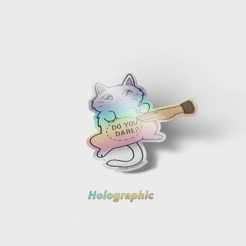 Do You Dare (Khao Manee Cat) Holographic Vinyl Sticker Decorative Stickers Flair Fighter   