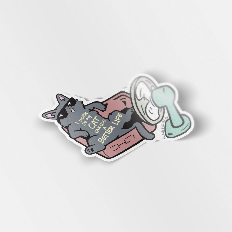 I Work So My Cat Can Live A Better Life (Korat Cat) Vinyl Sticker Decorative Stickers Flair Fighter   