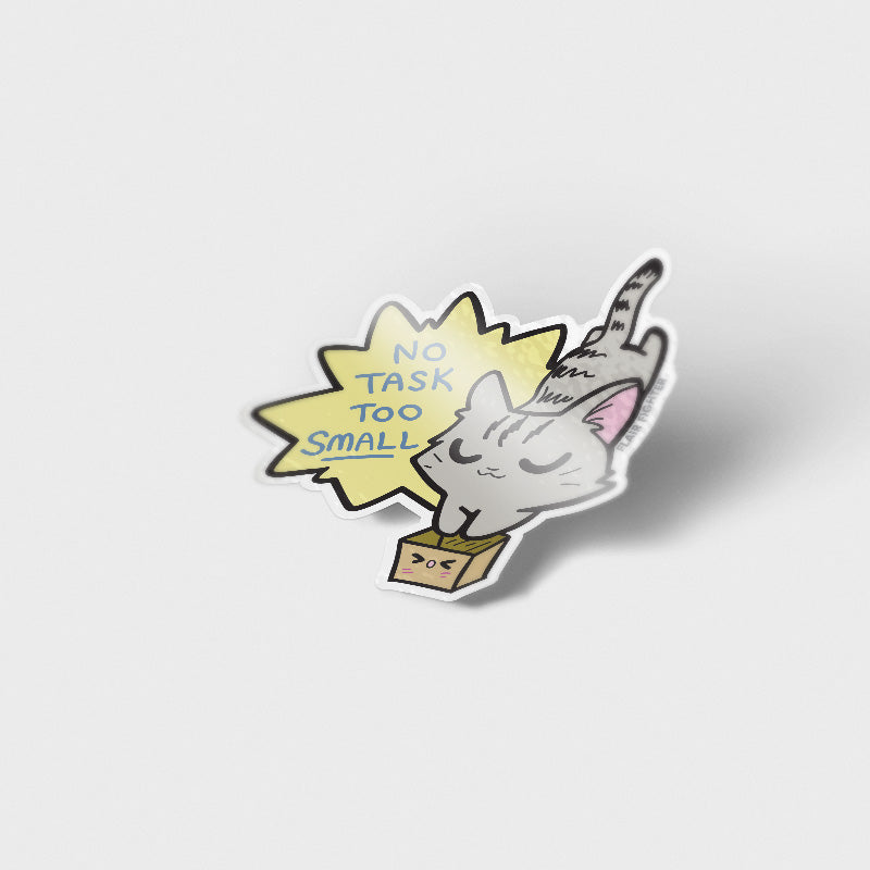 No Task Too Small (European Shorthair Cat) Vinyl Sticker Decorative Stickers Flair Fighter   