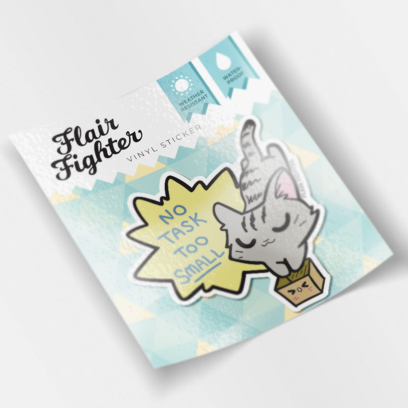 No Task Too Small (European Shorthair Cat) Vinyl Sticker Decorative Stickers Flair Fighter   