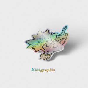 No Task Too Small (European Shorthair Cat) Holographic Vinyl Sticker Decorative Stickers Flair Fighter   