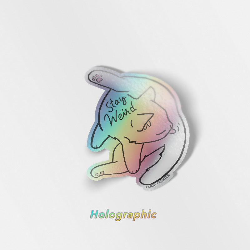 Stay Weird (White Burmilla Cat) Holographic Vinyl Sticker Decorative Stickers Flair Fighter   