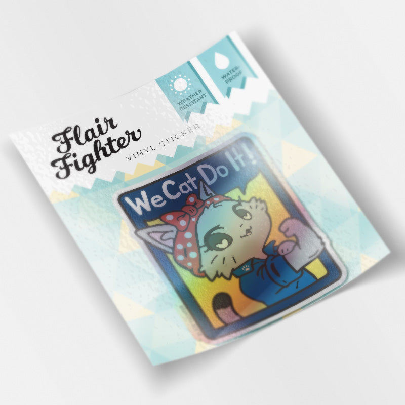 We Cat Do It (American Shorthair Cat) Holographic Vinyl Sticker Decorative Stickers Flair Fighter   