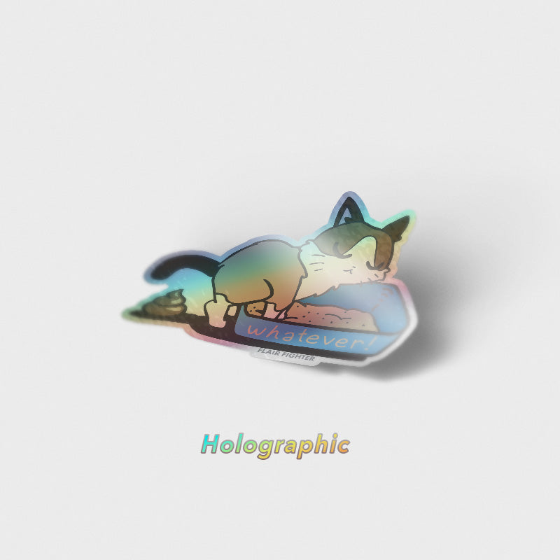Whatever (Snowshoe Cat) Holographic Vinyl Sticker Decorative Stickers Flair Fighter   
