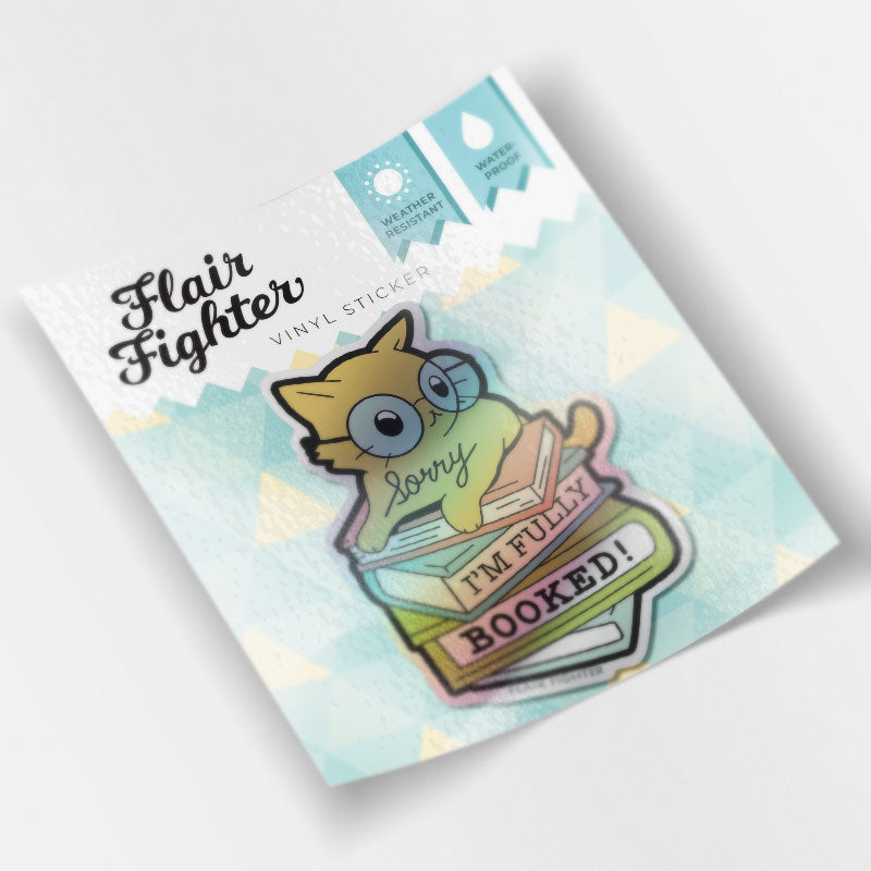 Sorry I'm Fully Booked Cat Holographic Vinyl Sticker Decorative Stickers Flair Fighter   